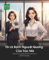 Tôi Là Bạch Nguyệt Quang Của Trúc Mã