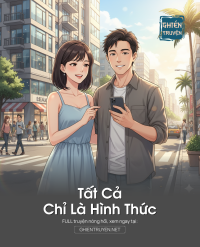 Tất Cả Chỉ Là Hình Thức