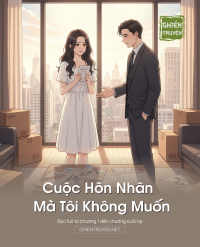 Cuộc Hôn Nhân Mà Tôi Không Muốn