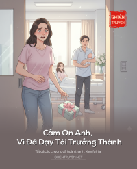 Cảm Ơn Anh, Vì Đã Dạy Tôi Trưởng Thành