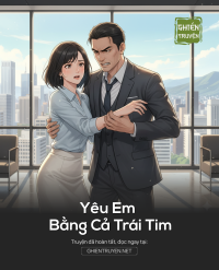 Yêu Em Bằng Cả Trái Tim