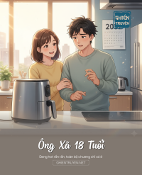 Ông Xã 18 Tuổi