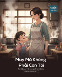 May Mà Không Phải Con Tôi