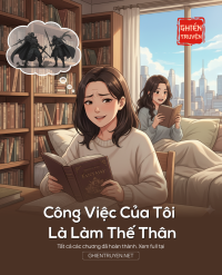 Công Việc Của Tôi Là Làm Thế Thân