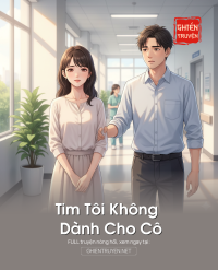 Tim Tôi Không Dành Cho Cô