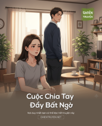 Cuộc Chia Tay Đầy Bất Ngờ