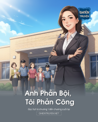 .Anh Phản Bội, Tôi Phản Công