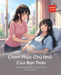 Chinh Phục Chú Nhỏ Của Bạn Thân