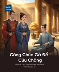 Công Chúa Gả Để Cứu Chàng