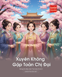 Xuyên Không Gặp Toàn Chị Đại
