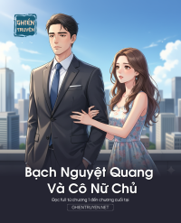 Bạch Nguyệt Quang Và Cô Nữ Chủ