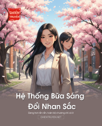Hệ Thống Bữa Sáng Đổi Nhan Sắc