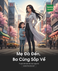 Mẹ Đã Đến, Ba Cũng Sắp Về