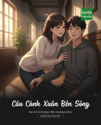 Câu Cành Xuân Bên Sông