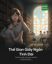 Thế Gian Giấy Ngắn Tình Dài