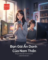 Bạn Gái Ẩn Danh Của Nam Thần
