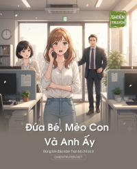 Đứa Bé, Mèo Con Và Anh Ấy