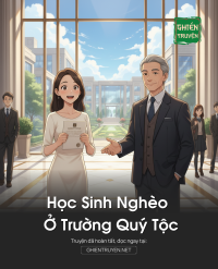 Học Sinh Nghèo Ở Trường Quý Tộc