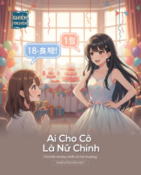 Ai Cho Cô Là Nữ Chính