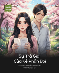 Sự Trả Giá Của Kẻ Phản Bội