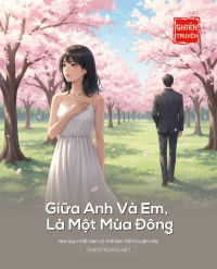 Giữa Anh Và Em, Là Một Mùa Đông