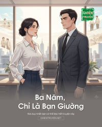 Ba Năm, Chỉ Là Bạn Giường