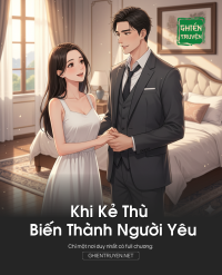 Khi Kẻ Thù Biến Thành Người Yêu
