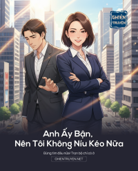 Anh Ấy Bận, Nên Tôi Không Níu Kéo Nữa