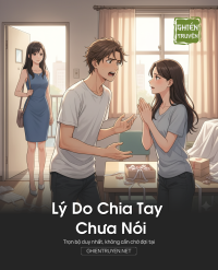 Lý Do Chia Tay Chưa Nói