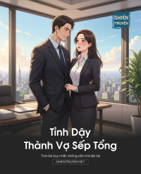 Tỉnh Dậy Thành Vợ Sếp Tổng