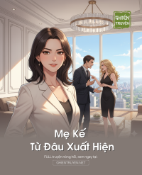 Mẹ Kế Từ Đâu Xuất Hiện
