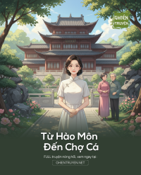 Từ Hào Môn Đến Chợ Cá