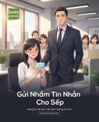 Gửi Nhầm Tin Nhắn Cho Sếp