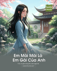 Em Mãi Mãi Là Em Gái Của Anh