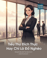 Tiểu Thư Đích Thực Hay Chỉ Là Đồ Nghèo