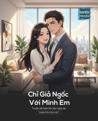 Chỉ Giả Ngốc Với Mình Em