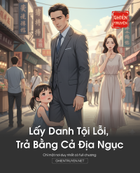 Lấy Danh Tội Lỗi, Trả Bằng Cả Địa Ngục