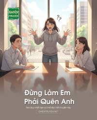 Đừng Làm Em Phải Quên Anh