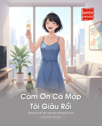 Cảm Ơn Cá Mập, Tôi Giàu Rồi