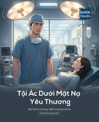 Tội Ác Dưới Mặt Nạ Yêu Thương