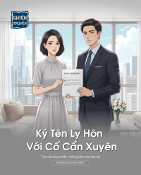Ký Tên Ly Hôn Với Cố Cẩn Xuyên