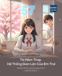 Tôi Nắm Thóp Hệ Thống Gian Lận Của Em Trai