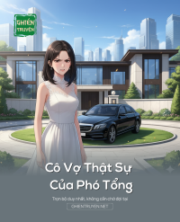 Cô Vợ Thật Sự Của Phó Tổng