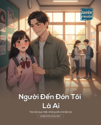 Người Đến Đón Tôi Là Ai