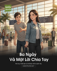 Ba Ngày Và Một Lời Chia Tay