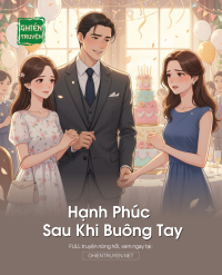 Hạnh Phúc Sau Khi Buông Tay