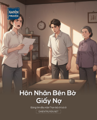 Hôn Nhân Bên Bờ Giấy Nợ