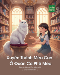 Xuyên Thành Mèo Con Ở Quán Cà Phê Mèo