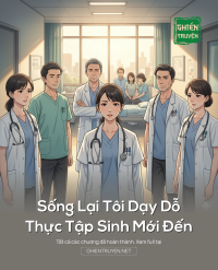 Sống Lại Tôi Dạy Dỗ Thực Tập Sinh Mới Đến