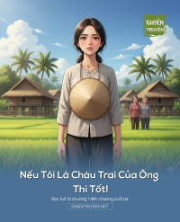 Nếu Tôi Là Cháu Trai Của Ông Thì Tốt!